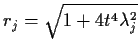 $r_j = \sqrt{1+4t^4\lambda_j^2}$