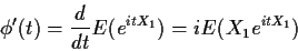 \begin{displaymath}\phi^\prime(t) = \frac{d}{dt} E(e^{itX_1}) = iE(X_1e^{itX_1})
\end{displaymath}