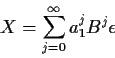 \begin{displaymath}X = \sum_{j=0}^\infty a_1^j B^j \epsilon
\end{displaymath}
