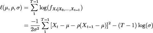 \begin{align*}\ell(\mu,\rho,\sigma) & = \sum_1^{T-1} \log(f_{X_t\vert X_0,\ldots...
...{T-1} \left[X_t-\mu -
\rho(X_{t-1}-\mu)\right]^2 -(T-1)\log(\sigma)
\end{align*}