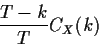 \begin{displaymath}\frac{T-k}{T} C_X(k)
\end{displaymath}